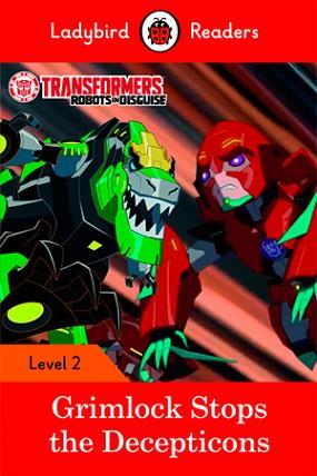 TRANSFORMERS: GRIMLOCK STOPS THE DECEPTICONS (LB) | 9780241319543 | TEAM LADYBIRD READERS | Llibreria L'Illa - Llibreria Online de Mollet - Comprar llibres online