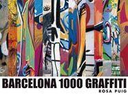 BARCELONA 1000 GRAFFITI | 9788425222436 | PUIG, ROSA | Llibreria L'Illa - Llibreria Online de Mollet - Comprar llibres online