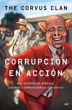 CORRUPCIÓN EN ACCIÓN | 9788427042803 | CORVUS | Llibreria L'Illa - Llibreria Online de Mollet - Comprar llibres online