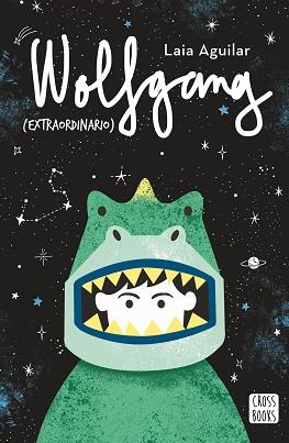 WOLFGANG (EXTRAORDINARIO) | 9788408202226 | AGUILAR, LAIA | Llibreria L'Illa - Llibreria Online de Mollet - Comprar llibres online