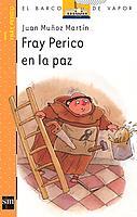 FRAY PERICO EN LA PAZ | 9788434895942 | MUÑOZ MARTIN, JUAN