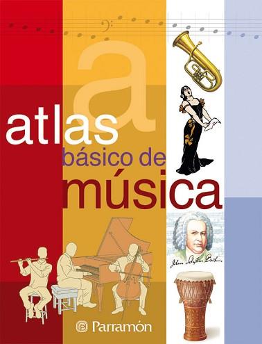 ATLAS BASICO DE MUSICA | 9788434228627 | VARIS | Llibreria L'Illa - Llibreria Online de Mollet - Comprar llibres online