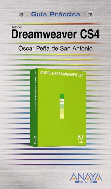 DREAMWEAVER CS4 | 9788441525658 | PEÑA DE SAN ANTONIO, OSCAR | Llibreria L'Illa - Llibreria Online de Mollet - Comprar llibres online