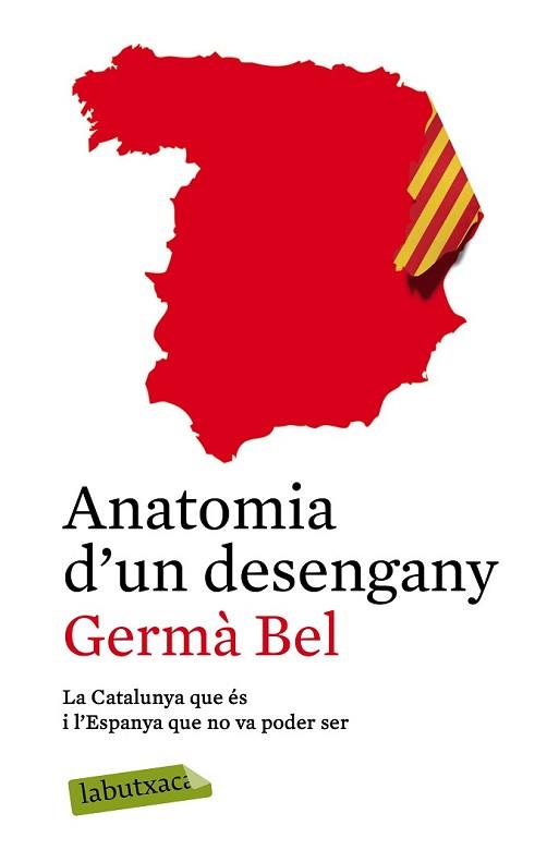 ANATOMIA D'UN DESENGANY | 9788499309361 | BEL, GERMÀ | Llibreria L'Illa - Llibreria Online de Mollet - Comprar llibres online