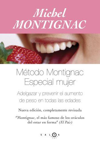 METODO MONTIGNAC ESPECIAL MUJER | 9788496599109 | MONTIGNAC, MICHAEL | Llibreria L'Illa - Llibreria Online de Mollet - Comprar llibres online