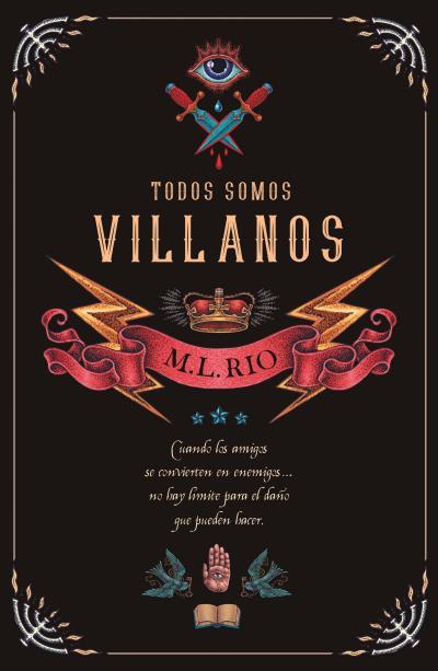 TODOS SOMOS VILLANOS | 9788416517268 | RIO, M.L. | Llibreria L'Illa - Llibreria Online de Mollet - Comprar llibres online