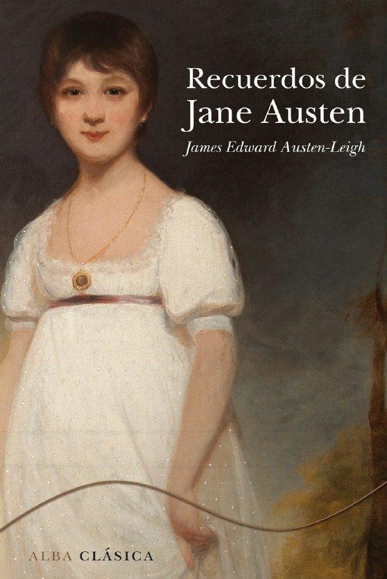 RECUERDOS DE JANE AUSTEN | 9788484286929 | AUSTEN-LEIGH, JAMES EDWARD | Llibreria L'Illa - Llibreria Online de Mollet - Comprar llibres online