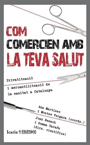 COM COMERCIEN AMB LA TEVA SALUT | 9788498885965 | MARTÍNEZ, ANA/VERGARA, MONTSE/BENACH DE ROVIRA, JOAN/TARAFA, GEMMA | Llibreria L'Illa - Llibreria Online de Mollet - Comprar llibres online