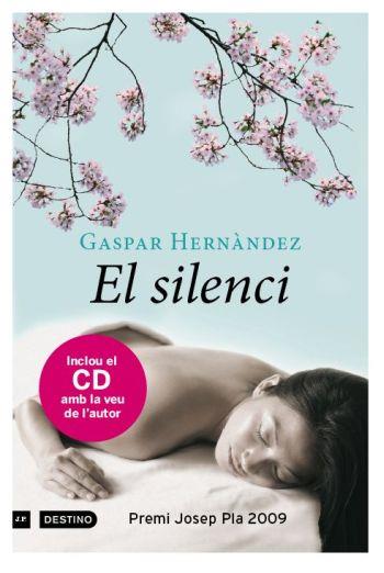 SILENCI, EL | 9788497101103 | HERNANDEZ, GASPAR | Llibreria L'Illa - Llibreria Online de Mollet - Comprar llibres online