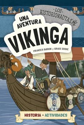 AVENTURA VIKINGA, UNA | 9788424663797 | DURKIN, FRANCES/COOKE, GRACE | Llibreria L'Illa - Llibreria Online de Mollet - Comprar llibres online