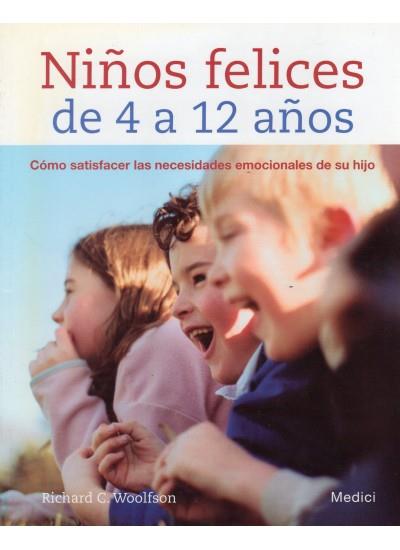 NIÑOS FELICES DE 4 A 14 AÑOS | 9788497990660 | WOOLFSON, RICHARD C. | Llibreria L'Illa - Llibreria Online de Mollet - Comprar llibres online