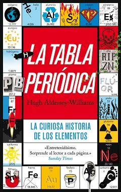 TABLA PERIÓDICA, LA | 9788434405974 | ALDERSEY-WILLIAMS, HUGH | Llibreria L'Illa - Llibreria Online de Mollet - Comprar llibres online