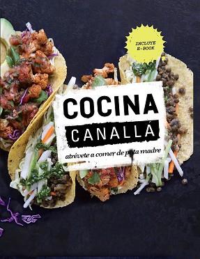 COCINA CANALLA | 9788416420537 | THUG KITCHEN | Llibreria L'Illa - Llibreria Online de Mollet - Comprar llibres online