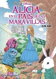 ALICIA EN EL PAÍS DE LAS MARAVILLAS (MANGA) | 9788411611008 | ABE, JUN | Llibreria L'Illa - Llibreria Online de Mollet - Comprar llibres online