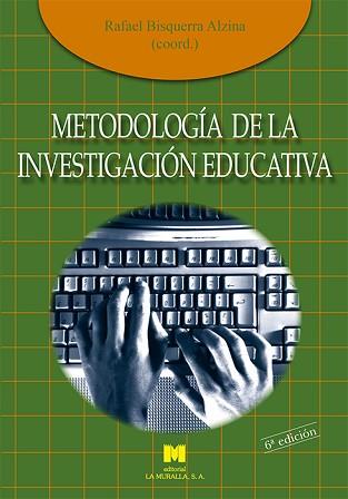 METODOLOGIA DE LA INVESTIGACION EDUCATIVA | 9788471337481 | BISQUERRA ALZINA, RAFAEL | Llibreria L'Illa - Llibreria Online de Mollet - Comprar llibres online