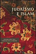 JUDAISMO E ISLAM | 9788484327660 | DIAZ-MAS, PALOMA / CRISTINA DE LA PUENTE | Llibreria L'Illa - Llibreria Online de Mollet - Comprar llibres online