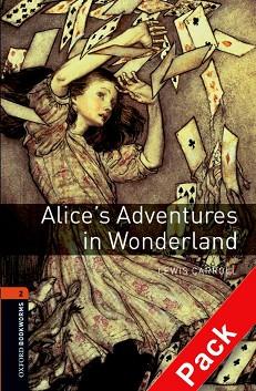 OXFORD BOOKWORMS. STAGE 2: ALICE'S ADVENTURES IN WONDERLAND CD PACK ED08 | 9780194790130 | CARROLL, LEWIS | Llibreria L'Illa - Llibreria Online de Mollet - Comprar llibres online