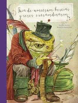 GUÍA DE MONSTRUOS BESTIAS Y SERES EXTRAORDINARIOS | 9788414015452 | RUBIO, MONTSE | Llibreria L'Illa - Llibreria Online de Mollet - Comprar llibres online