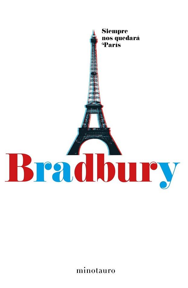 SIEMPRE NOS QUEDARÁ PARÍS | 9788445002537 | BRADBURY, RAY | Llibreria L'Illa - Llibreria Online de Mollet - Comprar llibres online