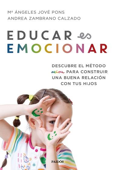 EDUCAR ES EMOCIONAR | 9788449334948 | JOVÉ PONS, Mª ÁNGELES/ZAMBRANO CALZADO, ANDREA | Llibreria L'Illa - Llibreria Online de Mollet - Comprar llibres online