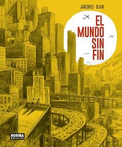 MUNDO SIN FIN, EL | 9788467958836 | JANCOVICI/BLAIN | Llibreria L'Illa - Llibreria Online de Mollet - Comprar llibres online