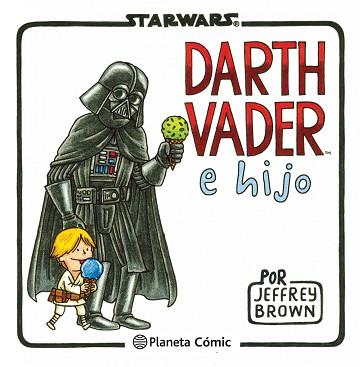 STAR WARS. DARTH VADER E HIJO | 9788415480822 | BROWN, JEFFREY | Llibreria L'Illa - Llibreria Online de Mollet - Comprar llibres online