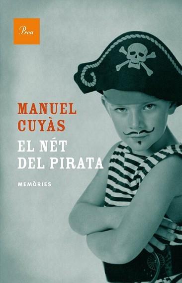 NÉT DEL PIRATA, EL | 9788475884677 | CUYÁS GIBERT, MANUEL | Llibreria L'Illa - Llibreria Online de Mollet - Comprar llibres online