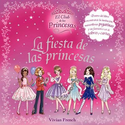 FIESTA DE LAS PRINCESAS, LA | 9788466785457 | FRENCH, VIVIAN | Llibreria L'Illa - Llibreria Online de Mollet - Comprar llibres online