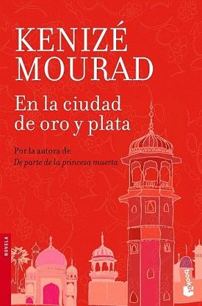 EN LA CIUDAD DE ORO Y PLATA | 9788467006964 | MOURAD, KENIZE | Llibreria L'Illa - Llibreria Online de Mollet - Comprar llibres online