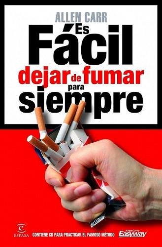 ES FACIL DEJAR DE FUMAR PARA SIEMPRE | 9788467039108 | CARR, ALLEN | Llibreria L'Illa - Llibreria Online de Mollet - Comprar llibres online