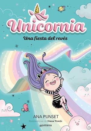 UNICORNIA 2 - UNA FIESTA DEL REVÉS | 9788418798726 | PUNSET, ANA | Llibreria L'Illa - Llibreria Online de Mollet - Comprar llibres online