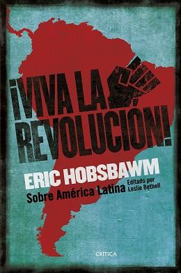 VIVA LA REVOLUCIÓN! | 9788491994213 | HOBSBAWM, ERIC
