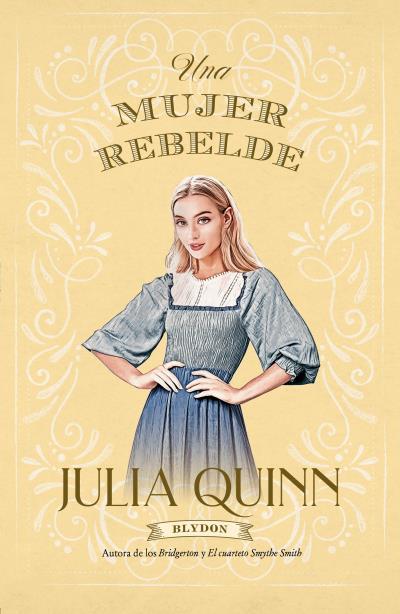 MUJER REBELDE (BLYDON 3) | 9788417421489 | QUINN, JULIA | Llibreria L'Illa - Llibreria Online de Mollet - Comprar llibres online