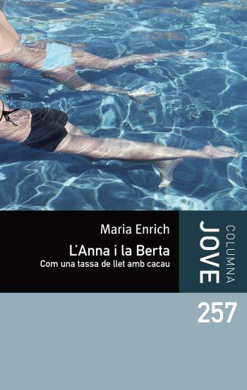 ANNA I LA BERTA, L' | 9788499323015 | ENRICH, MARIA | Llibreria L'Illa - Llibreria Online de Mollet - Comprar llibres online