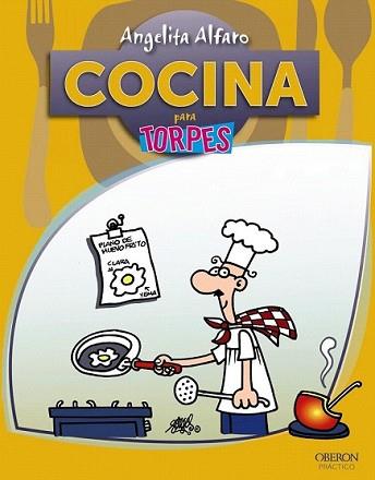 COCINA PARA TORPES | 9788441528581 | ALFARO VIDORRETA, ANGELITA | Llibreria L'Illa - Llibreria Online de Mollet - Comprar llibres online