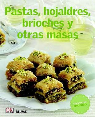 PASTAS HOJALDRES BRIOCHES Y OTRAS MASAS | 9788415317470 | VARIOS AUTORES | Llibreria L'Illa - Llibreria Online de Mollet - Comprar llibres online