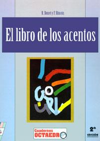 LIBRO DE LOS ACENTOS, EL | 9788480630269 | BONET, R. | Llibreria L'Illa - Llibreria Online de Mollet - Comprar llibres online