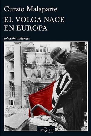 VOLGA NACE EN EUROPA, EL | 9788490661765 | MALAPARTE, CURZIO  | Llibreria L'Illa - Llibreria Online de Mollet - Comprar llibres online