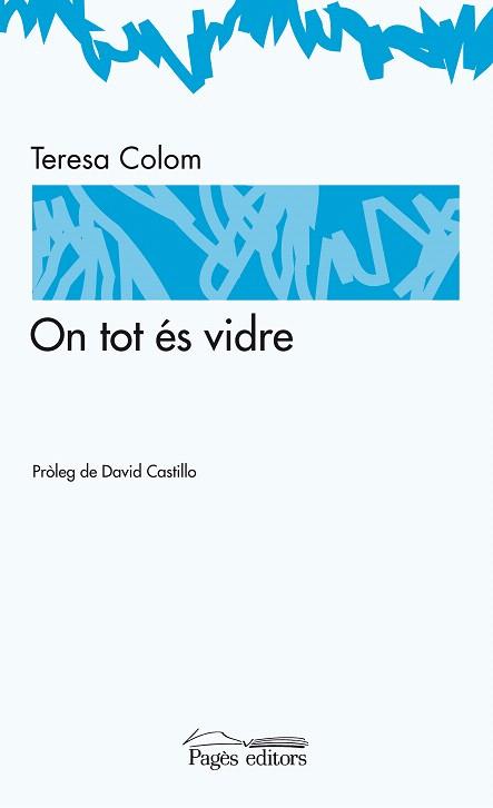 ON TOT ES VIDRE | 9788497797689 | COLOM, TERESA | Llibreria L'Illa - Llibreria Online de Mollet - Comprar llibres online