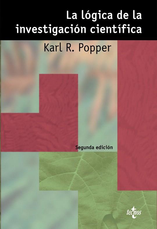 LOGICA DE LA INVESTIGACION CIENTIFICA, LA | 9788430946075 | POPPER, KARL, R. | Llibreria L'Illa - Llibreria Online de Mollet - Comprar llibres online