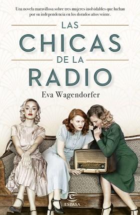 CHICAS DE LA RADIO, LAS | 9788467070910 | WAGENDORFER, EVA | Llibreria L'Illa - Llibreria Online de Mollet - Comprar llibres online