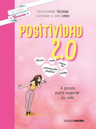 POSITIVIDAD 2.0 | 9788416972302 | THALMANN, YVES-ALEXANDRE/LAMBDA, SOPHIE | Llibreria L'Illa - Llibreria Online de Mollet - Comprar llibres online