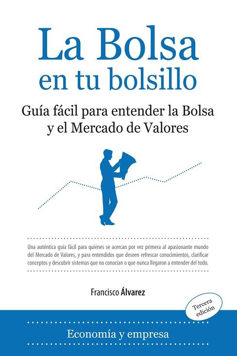 BOLSA EN TU BOLSILLO, LA | 9788496968967 | ALVAREZ, FRANCISCO ... [ET AL. | Llibreria L'Illa - Llibreria Online de Mollet - Comprar llibres online