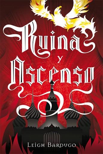 RUINA Y ASCENSO | 9788415709374 | BARDUGO, LEIGH | Llibreria L'Illa - Llibreria Online de Mollet - Comprar llibres online