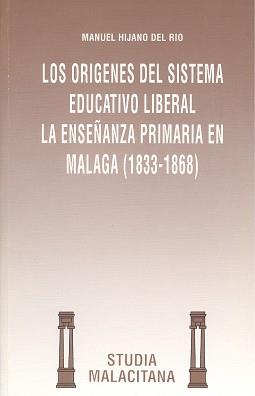 ORIGENES DEL SISTEMA EDUCATIVO LIBERAL LA ENSEÑANZ | 9788474962871 | HIJANO DEL RIO, MANUEL | Llibreria L'Illa - Llibreria Online de Mollet - Comprar llibres online