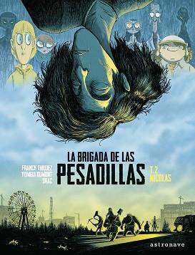 BRIGADA DE LAS PESADILLAS 2. NICOLAS | 9788467938302 | DRAC/DUMONT,YOMGUI/THILLIEZ,FRANCK | Llibreria L'Illa - Llibreria Online de Mollet - Comprar llibres online