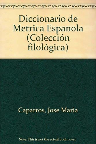 DICCIONARIO DE MÉTRICA ESPAÑOLA | 9788428313667 | DOMINGUEZ CAPARROS, JOSÉ | Llibreria L'Illa - Llibreria Online de Mollet - Comprar llibres online