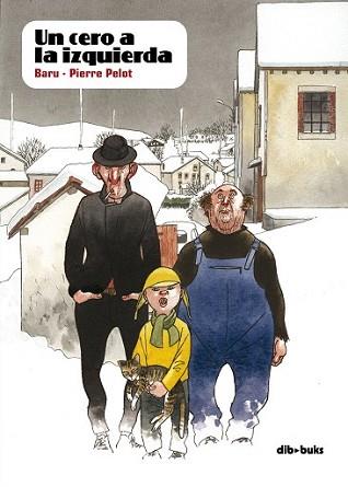 CERO A LA IZQUIERDA, UN | 9788493723934 | BARU / PIERRE PELOT | Llibreria L'Illa - Llibreria Online de Mollet - Comprar llibres online