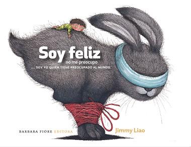 SOY FELIZ NO ME PREOCUPO | 9788415208198 | LIAO, JIMMY | Llibreria L'Illa - Llibreria Online de Mollet - Comprar llibres online