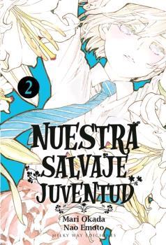 NUESTRA SALVAJE JUVENTUD N 02 | 9788417820398 | OKADA MARI | Llibreria L'Illa - Llibreria Online de Mollet - Comprar llibres online